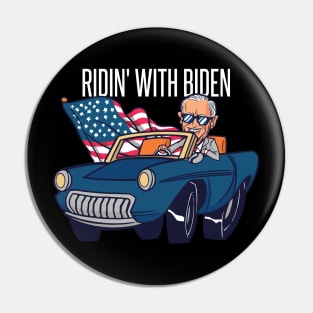 RIDIN' WITH BIDEN Pin