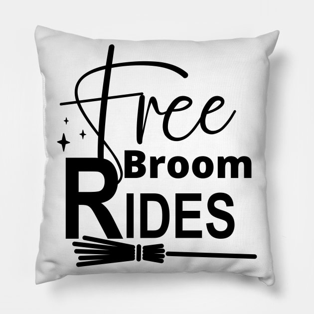 Free Broom Rides. Funny Halloween Design. Witches. Pillow by That Cheeky Tee