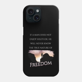 Freedom of Solitude in Nature Phone Case