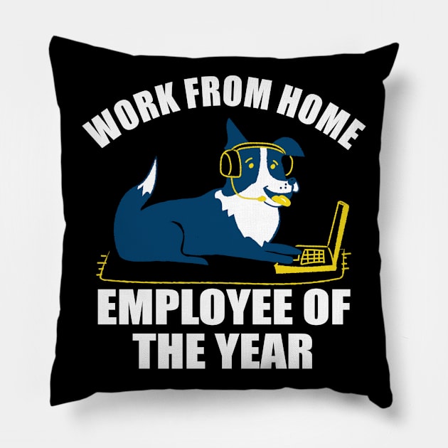 Work From Home Employee Of The Year Dog Pillow by ZenCloak