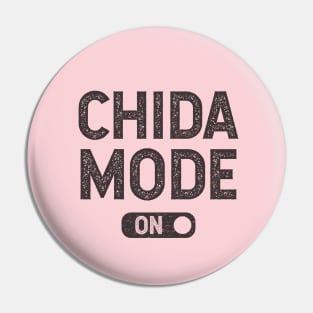 Chida mode on - grunge design Pin