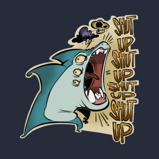 Shut Up Shark T-Shirt