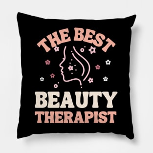 The Best Beauty Therapist Pillow