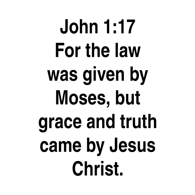 John 1:17  King James Version (KJV) Gift by Holy Bible Verses