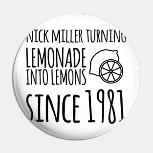 Nick Miller turning lemonade into lemons Pin