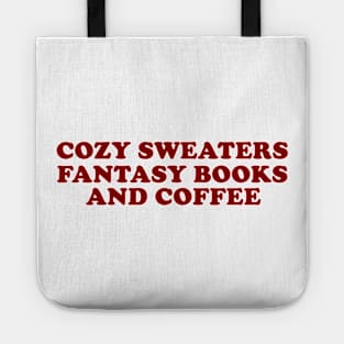 Cozy sweaters Lover, fantasy books and coffee Shirt Bookish Fall Reading y2k Tote