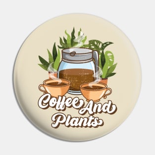 coffee and plants Pin