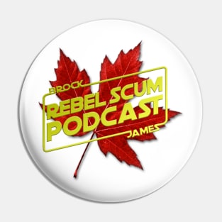 Rebel Scum Podcast - Canadian Roots - Canada 150 Pin