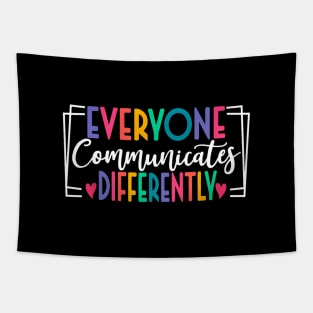 Everyone Communicates Differently Colorful Neurodiversity Tapestry