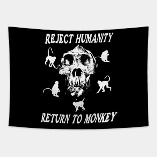 Reject Humanity Return To Monkey Meme Funny Skeleton Skull Black Shirt Tapestry