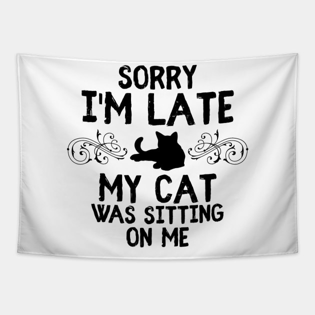 Cat gift unpunctual cat lover Tapestry by ShirtyLife