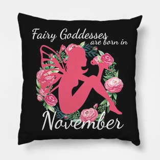 Fairy Goddesses Are Born In November Pillow