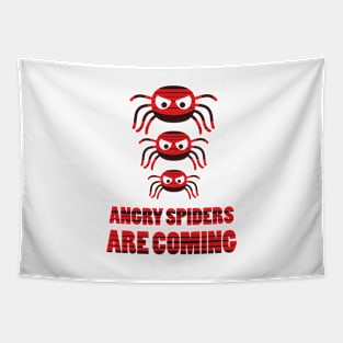 Angry spiders are coming Tapestry