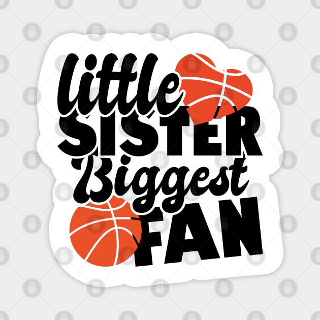 little sister biggest fan - basketball lover Magnet by artdise