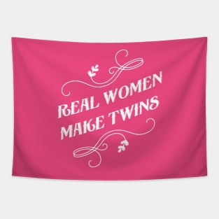 Real women make twins Tapestry