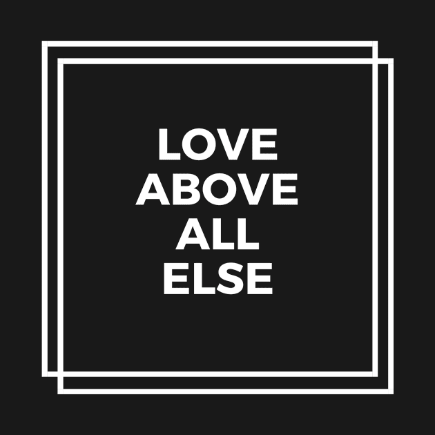 "Love Above All Else" Black Double Square Charity by Charitee