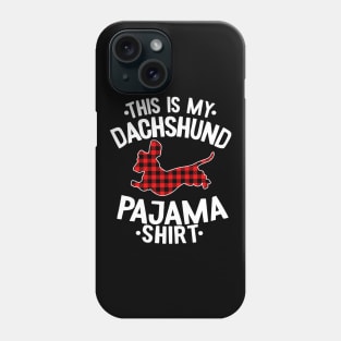 This Is My Dachshund Pajama Shirt Funny Dachshund Phone Case