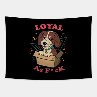 Loyal AF Tapestry