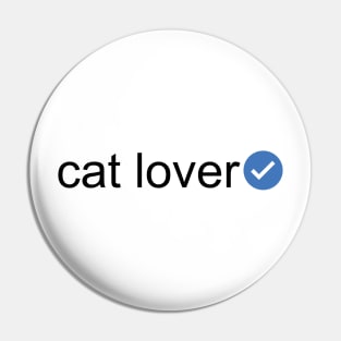 Verified Cat Lover (Black Text) Pin