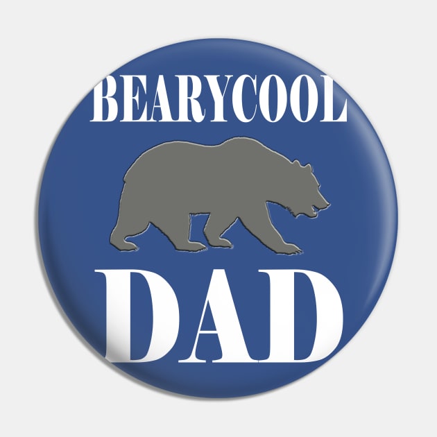 Bearycool Dad (for A Cool Daddy) Pin by Khim