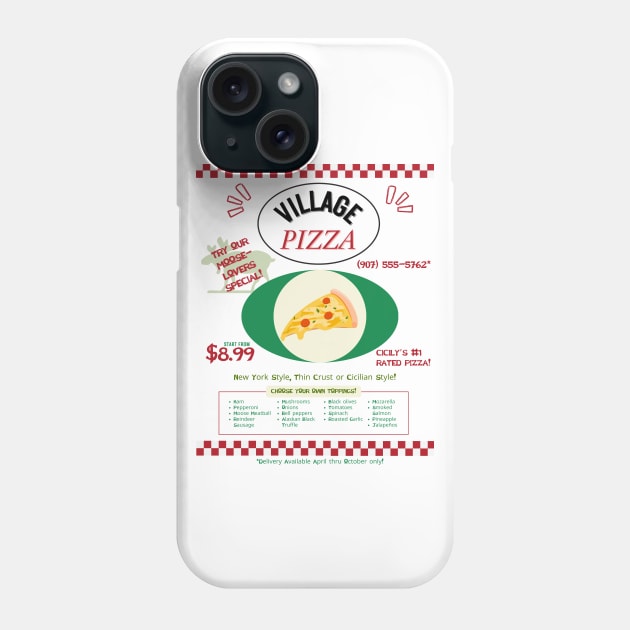 Cicely Village Pizza Flyer Phone Case by Ironymaiden 