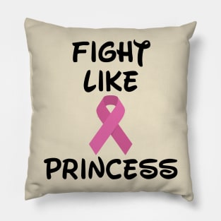 Fight Like a Princess Pillow