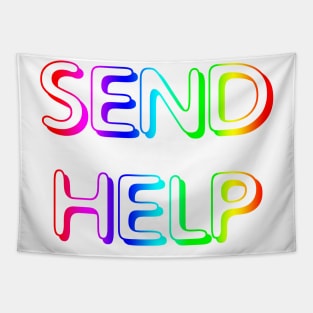 SEND HELP PLZ retro gamer rainbow neon colors Tapestry