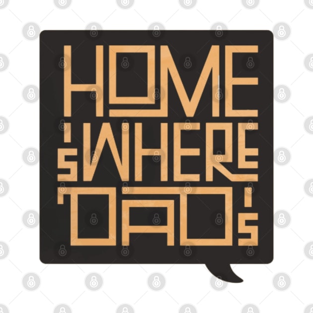 Home is where dad is by Digital-Zoo