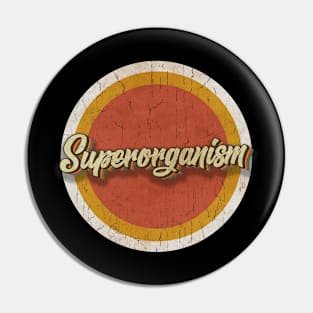 circle vintage Superorganism Pin