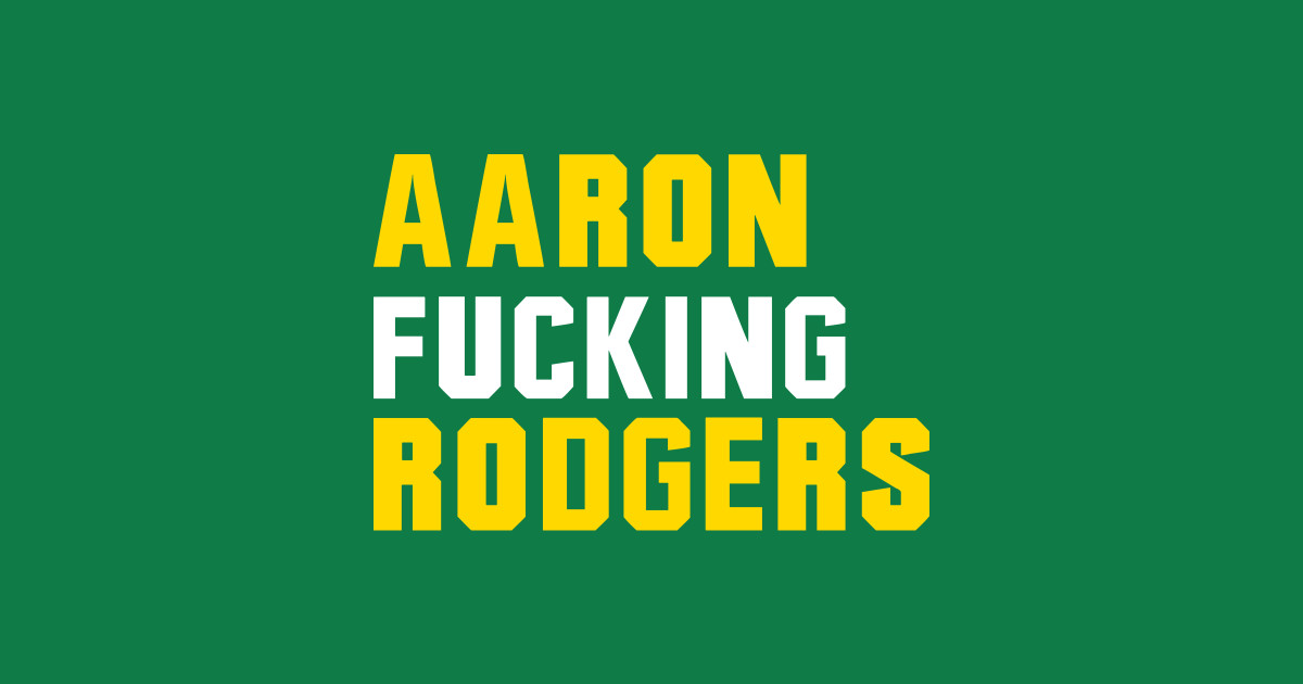 aaron freakin rodgers shirt