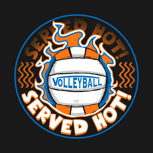 Volleyball Served Hot Blue Orange Vball by Mudge