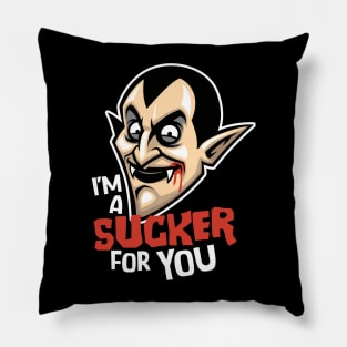 I'm a Sucker for You // Funny Vampire Halloween Pillow