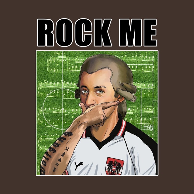 Football Art - Wolfgang Amadeus Mozart - ROCK ME by OG Ballers