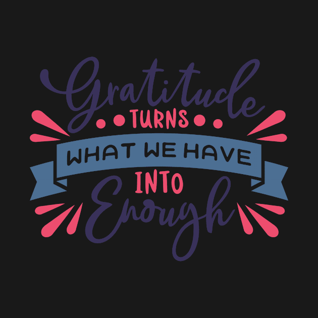 Gratitude Turns by AxmiStore