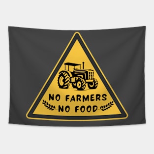 No farmer's no food Tapestry