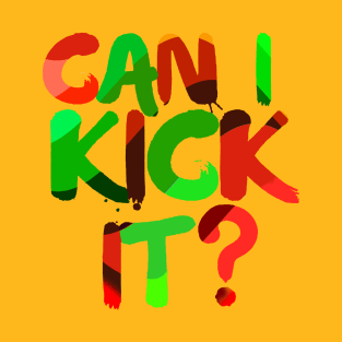 Can I Kick It - Retro T-Shirt