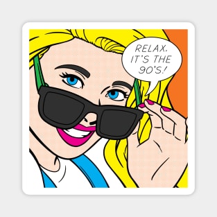 Relax, It's Popart Magnet