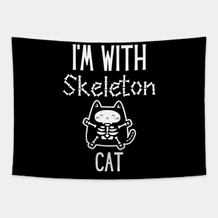 I'm With Skeleton cat - cat lovers Tapestry