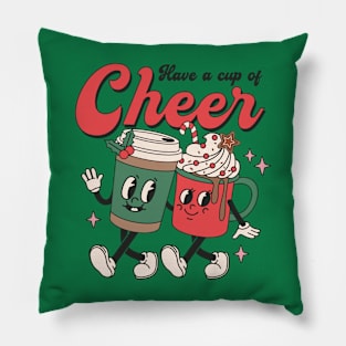 Have a Cup of Cheer Pillow