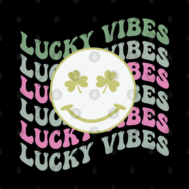 Lucky Vibes by MZeeDesigns