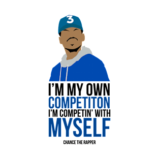 Chance the Rapper Quote Sticker T-Shirt