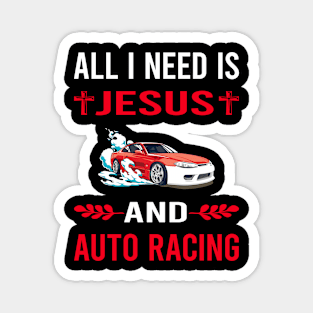 I Need Jesus And Auto Racing Automotive Autosport Magnet