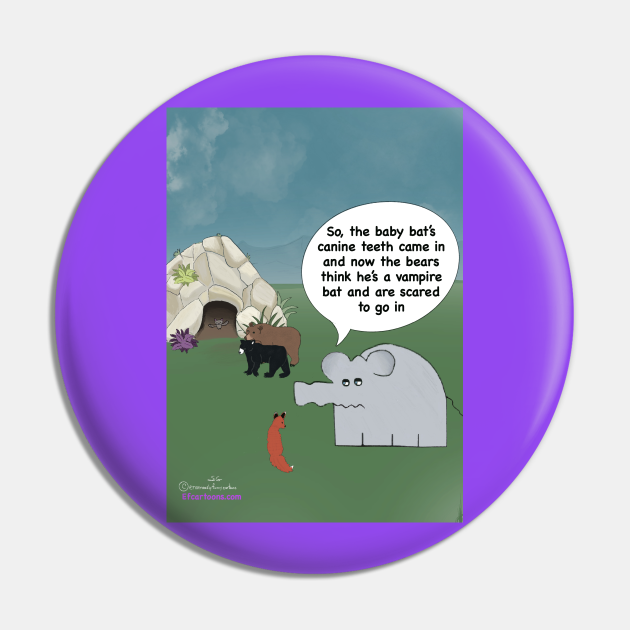 Enormously Funny Cartoons Bat Crazy - Elephant Comic Vampire Bat - Pin | TeePublic Enormously Funny Cartoons Bat Crazy - Elephant Comic Vampire Bat - Pin | TeePublic