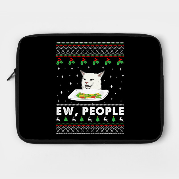 Woman Yelling At Cat Meme T Shirt Ew People Woman Yelling