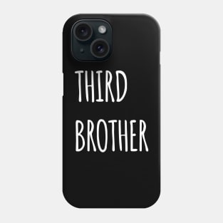 THIRD BROTHER Phone Case