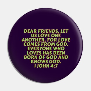 Bible Verse 1 John 4:7 Pin