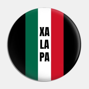 Xalapa City in Mexican Flag Colors Vertical Pin