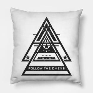 Trust, Follow the Omens Pillow