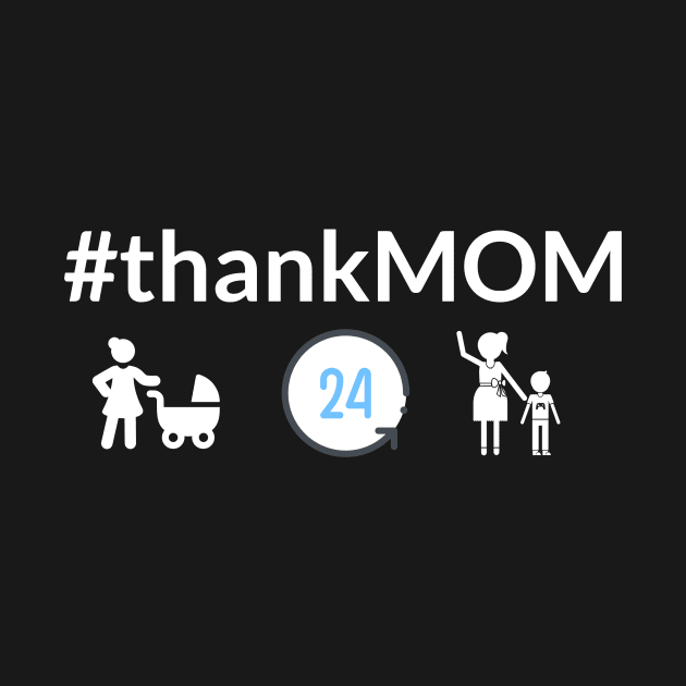 Thank MOM by WPKs Design & Co