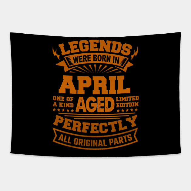 Legends Were Born in April Tapestry by BambooBox